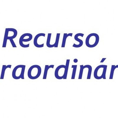 ENTENDA: Recurso extraordinário – À Luz do Novo CPC – (Lei nº 13.105/15)