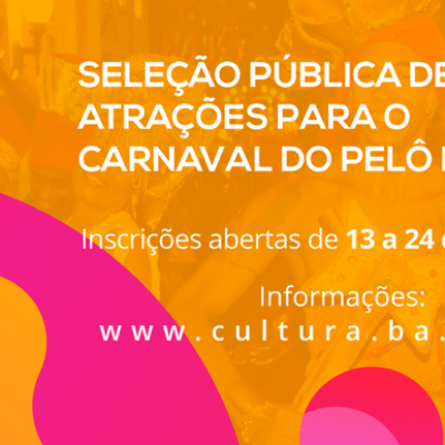 SecultBA abre inscrições para contratações artísticas no Carnaval 2018