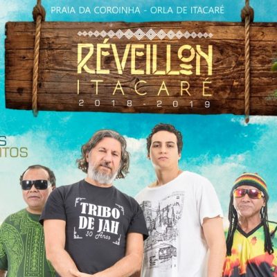Luiz Caldas, Tribo de Jah e Pirilampo confirmados no Réveillon de Itacaré