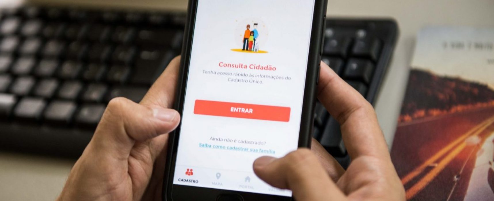 App Meu CadÚnico visa levar praticidade às famílias em averiguação e revisão cadastral