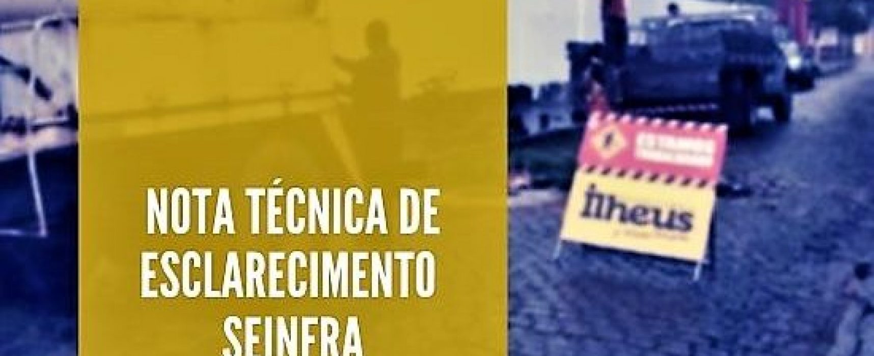 NOTA TÉCNICA DE ESCLARECIMENTO – SEINFRA