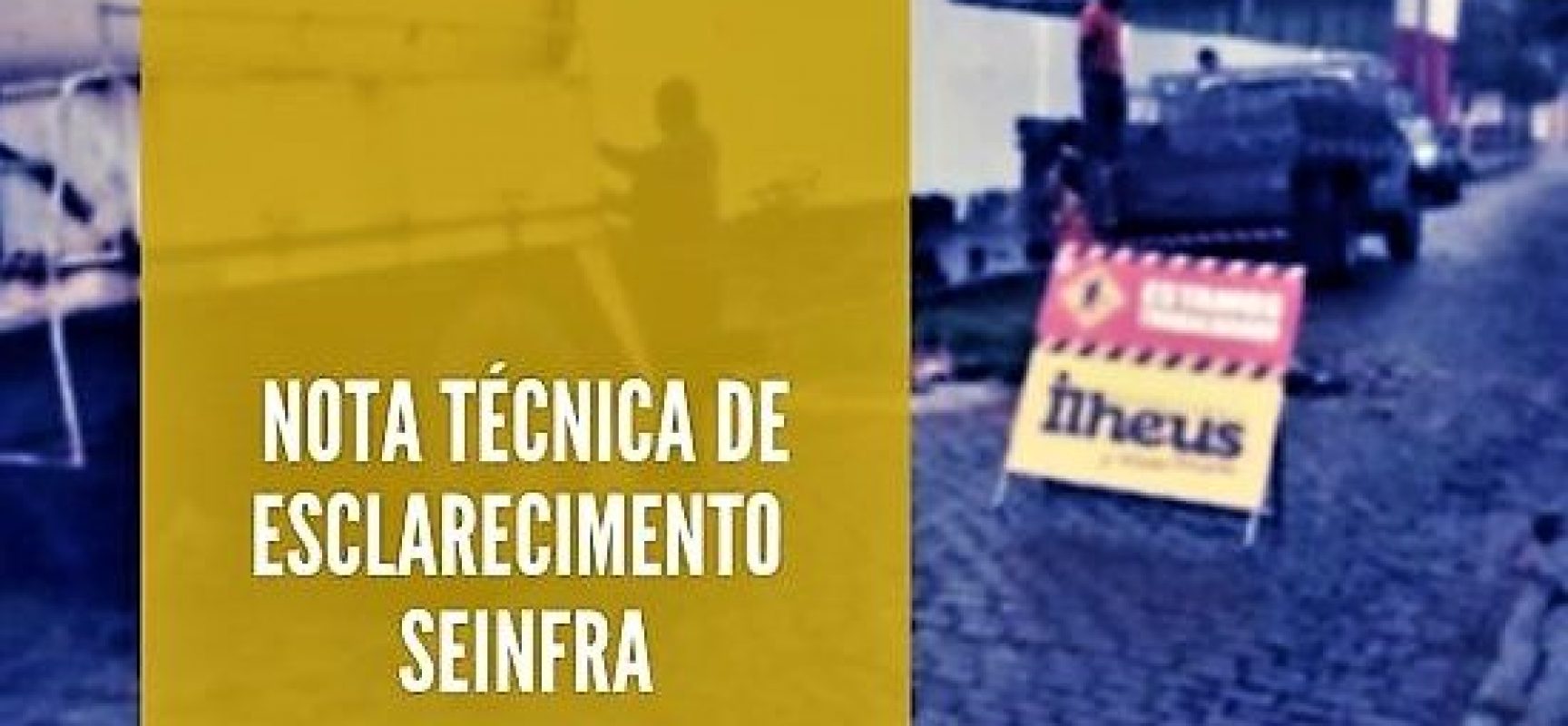 NOTA TÉCNICA DE ESCLARECIMENTO – SEINFRA