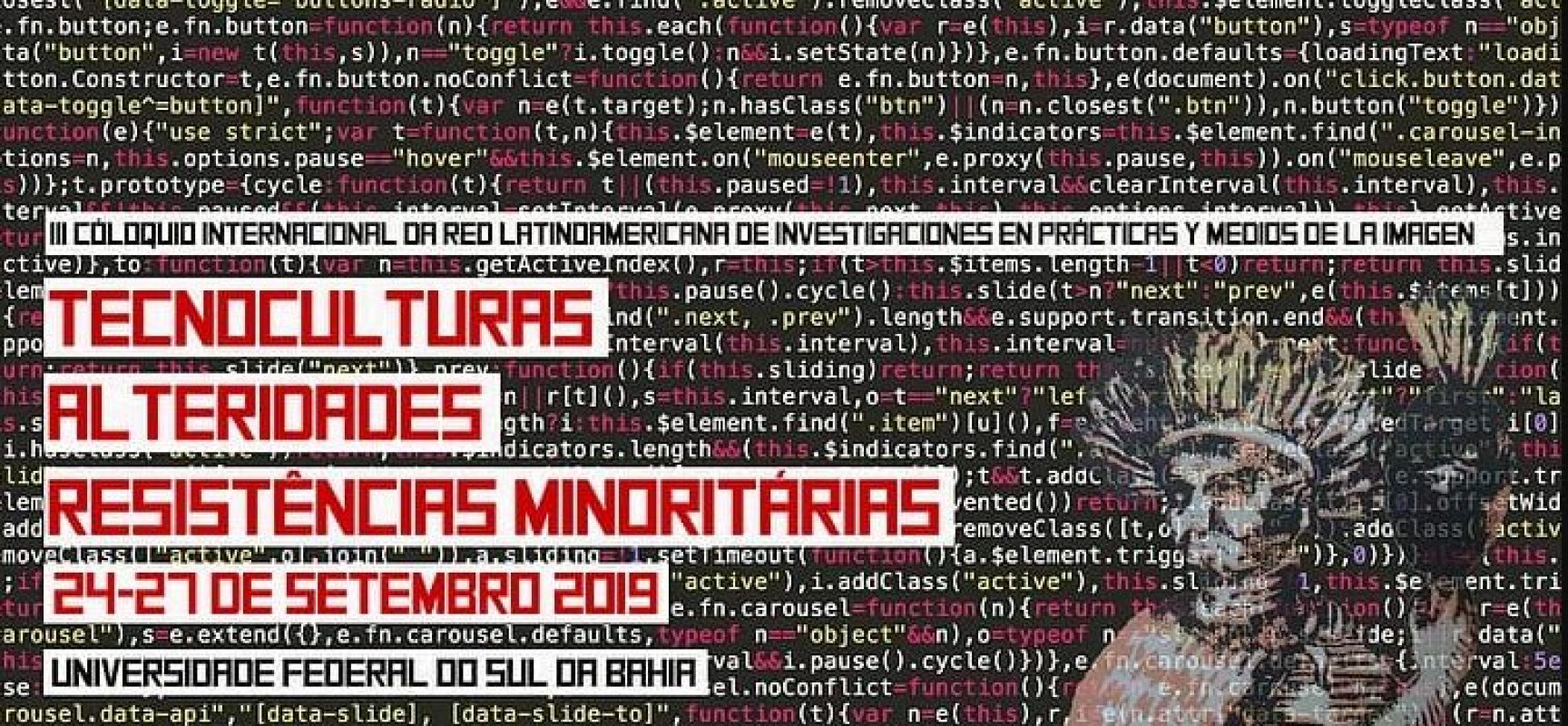 3º Colóquio Internacional debate tecnologia e cultura contemporânea