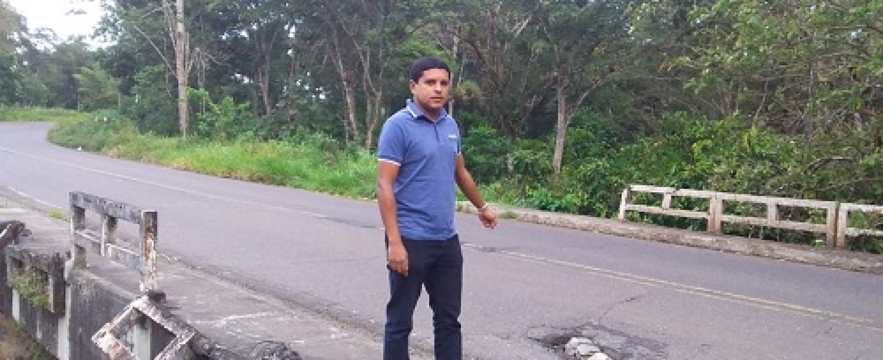Fabrício Nascimento cobra conserto de ponte na BA 262