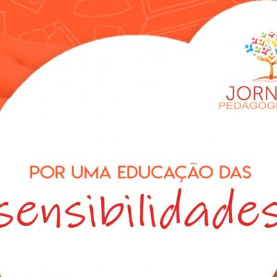 ‘Por uma educação das sensibilidades’será tema da Jornada Pedagógica em Ilhéus