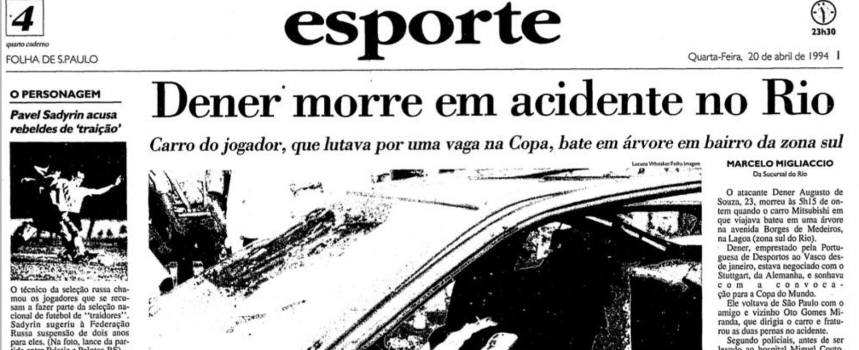 Fifa homenageia ex-craque Dener, que estaria hoje com 50 anos