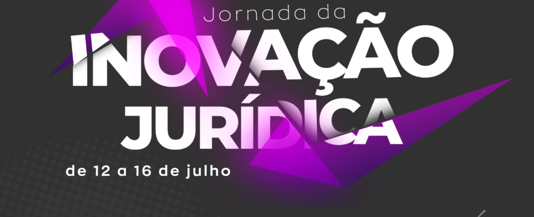 Advocacia terá 1ª Jornada da Inovação Jurídica em Julho