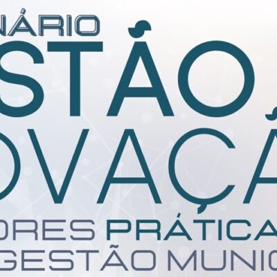 Seminário Gestão e Inovação vai reunir gestores municipais em Ilhéus, nos dias 2 e 3 de dezembro