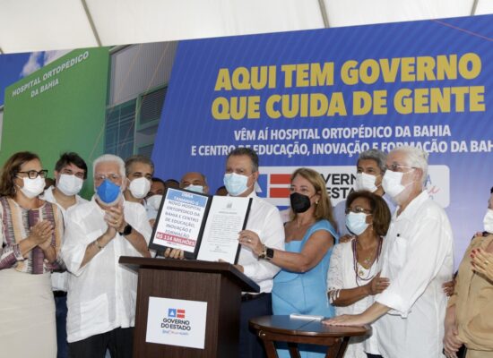 Rui assina ordem de serviço para construção do Hospital Ortopédico da Bahia e do Ceinfor