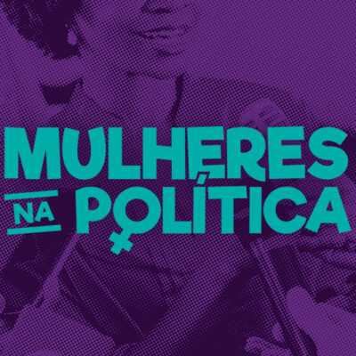 *Silvana Vieira Lins: Participação política das mulheres e as eleições 2022