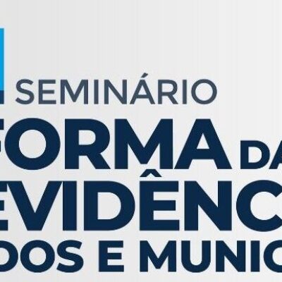Salvador sedia seminário sobre reforma da previdência