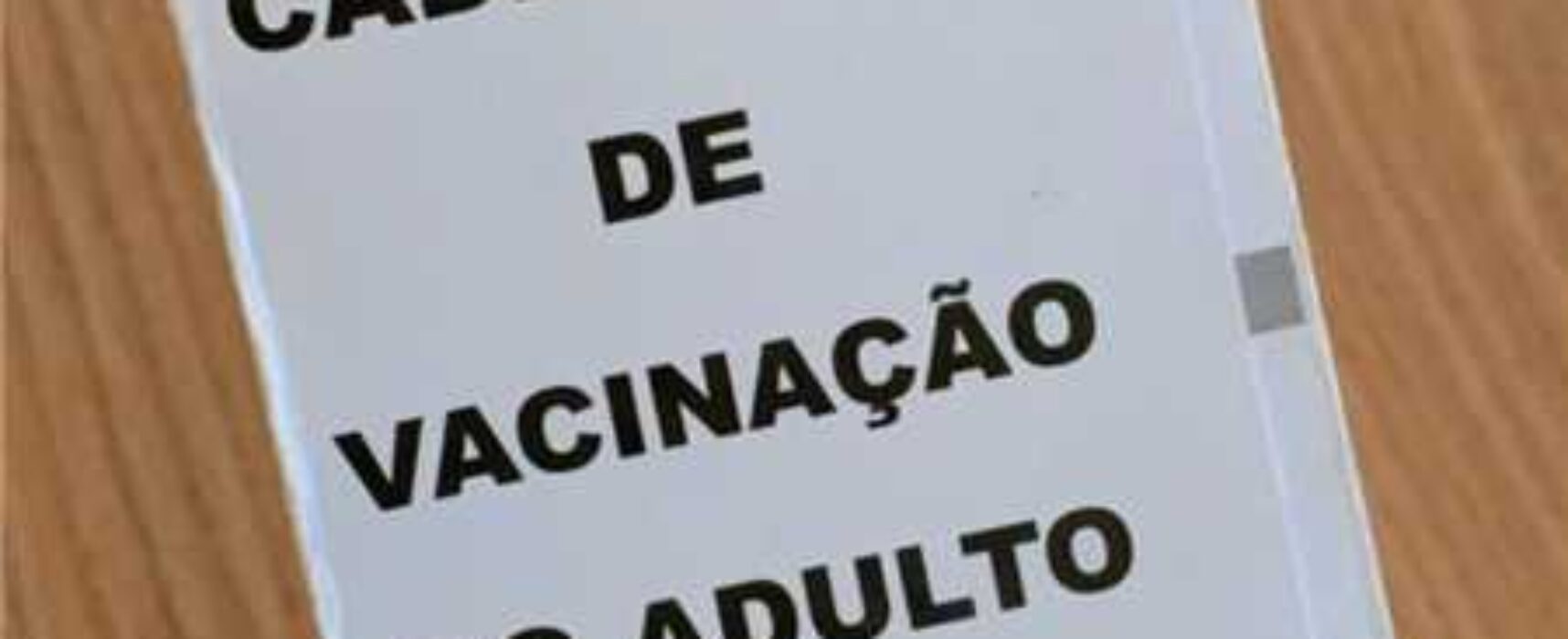 Cartão de vacinação é documento e sua apresentação é obrigatória, informa Sesau
