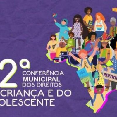Prefeitura promove 12ª Conferência dos Direitos da Criança e do Adolescente nesta segunda-feira (19)