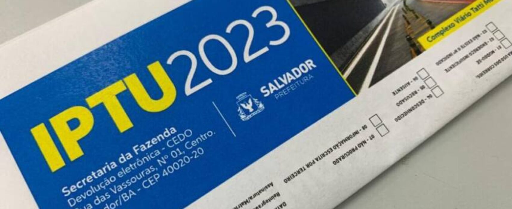 Contribuintes de Salvador começam a receber carnês do IPTU 2023 em casa