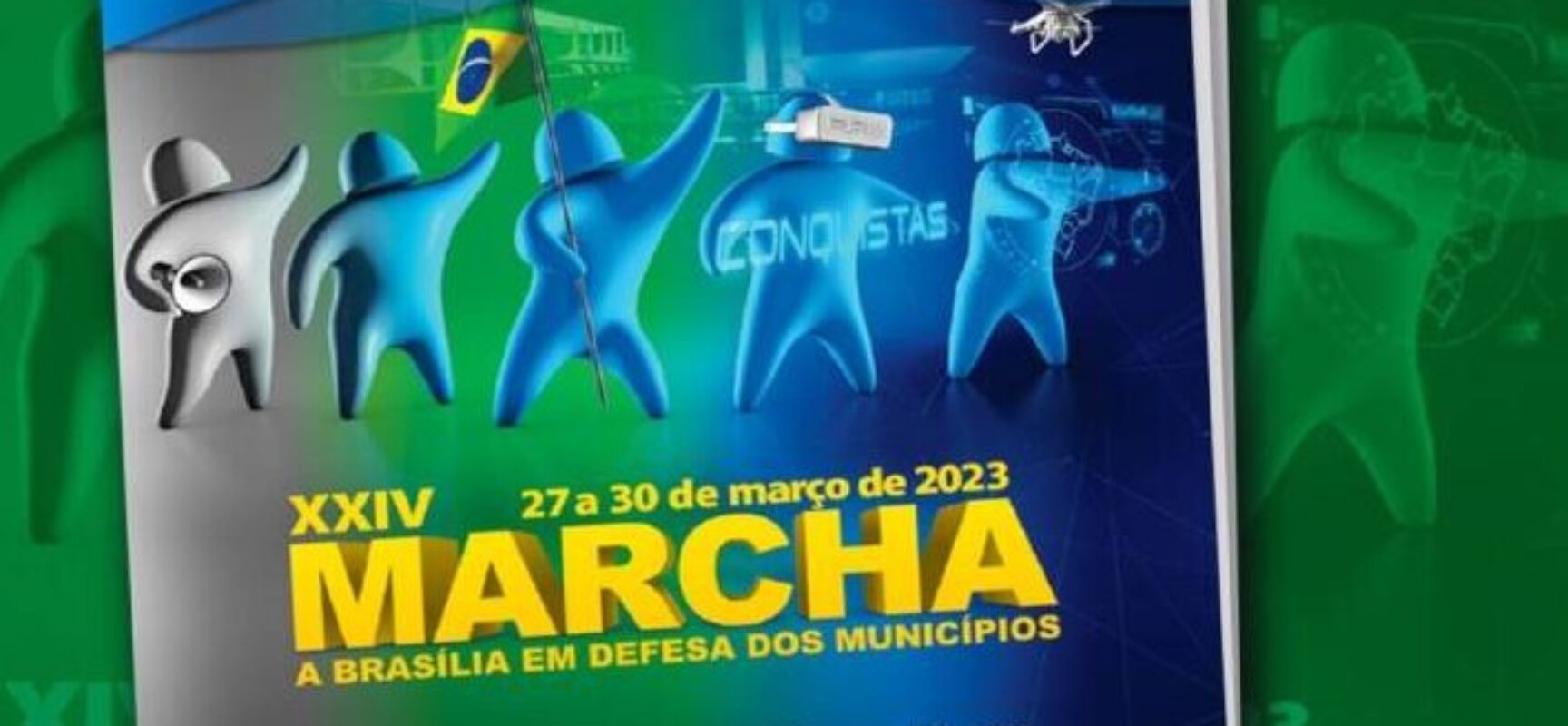 XXIV Marcha a Brasília em Defesa dos Municípios acontece nos dias 27 a 30 de março, em Brasília