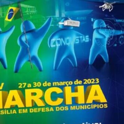 XXIV Marcha a Brasília em Defesa dos Municípios acontece nos dias 27 a 30 de março, em Brasília