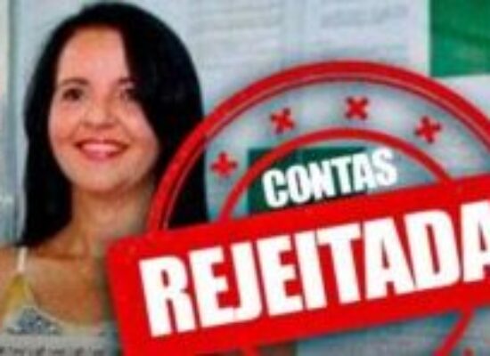 Aurelino Leal: Ex-prefeita Liu Andrade tem contas rejeitadas pela Câmara de Vereadores