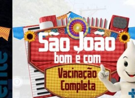 Prefeitura de Itabuna realizará Vacinação Especial de São João