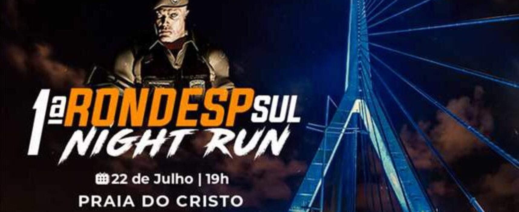 1ª Rondesp Sul Night Run marca comemoração dos 10 anos de implantação da companhia na região