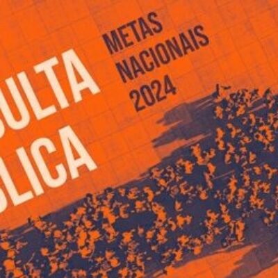 Metas Nacionais de 2024: consulta pública vai até 15 de julho