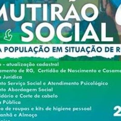 Prefeitura de Ilhéus realiza Mutirão Social para Pessoas em Situação de Rua nesta quarta-feira (23)