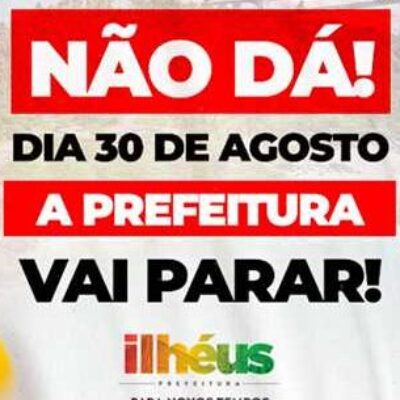 Prefeitura de Ilhéus adere à paralisação nacional por mais verbas do FPM