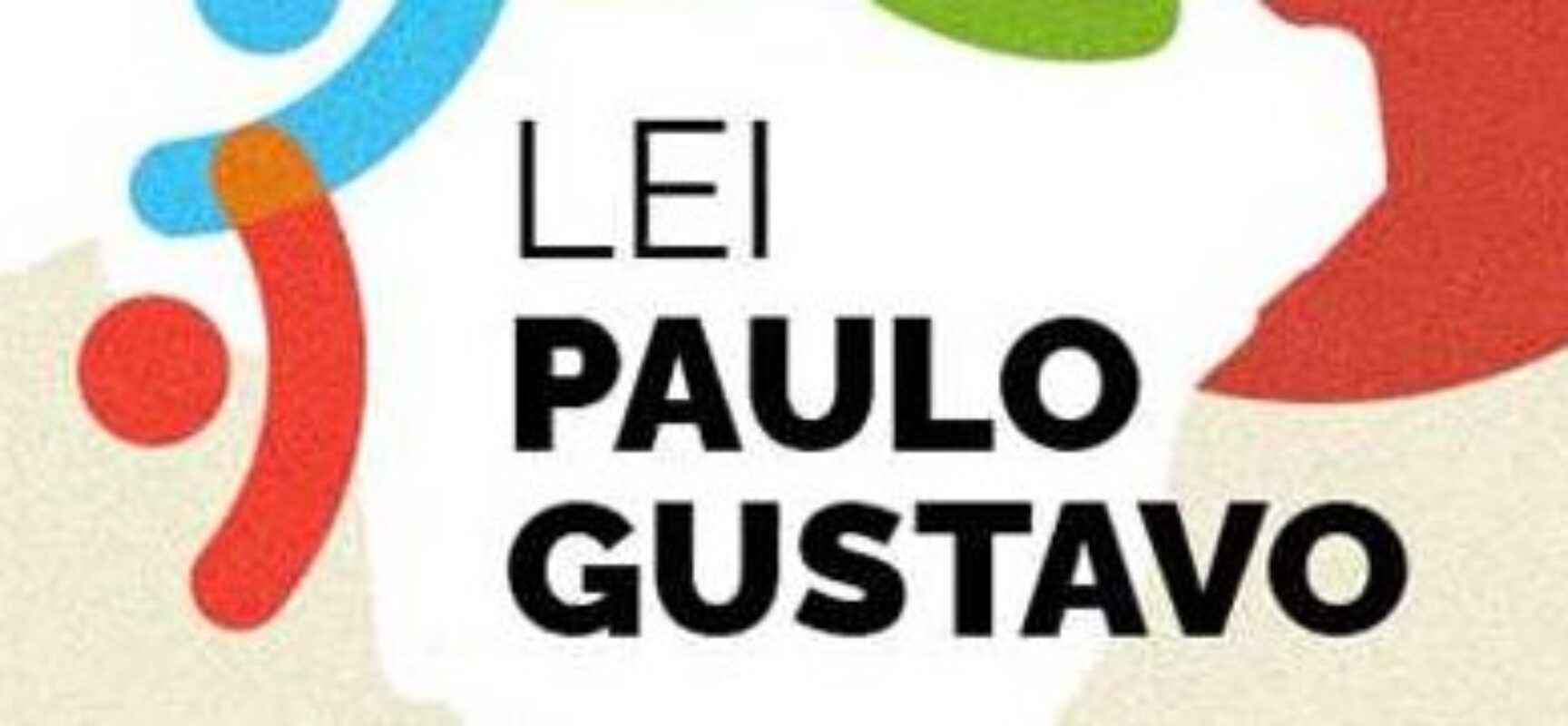 Inscrições para editais da Lei Paulo Gustavo são prorrogadas até 18 de dezembro