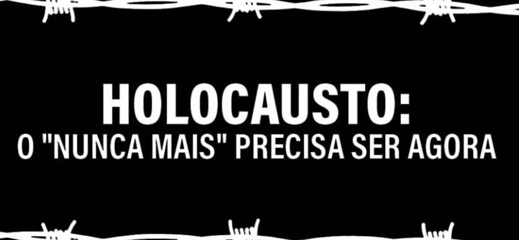 FOLHA UNIVERSAL: Holocausto: o “nunca mais” precisa ser agora