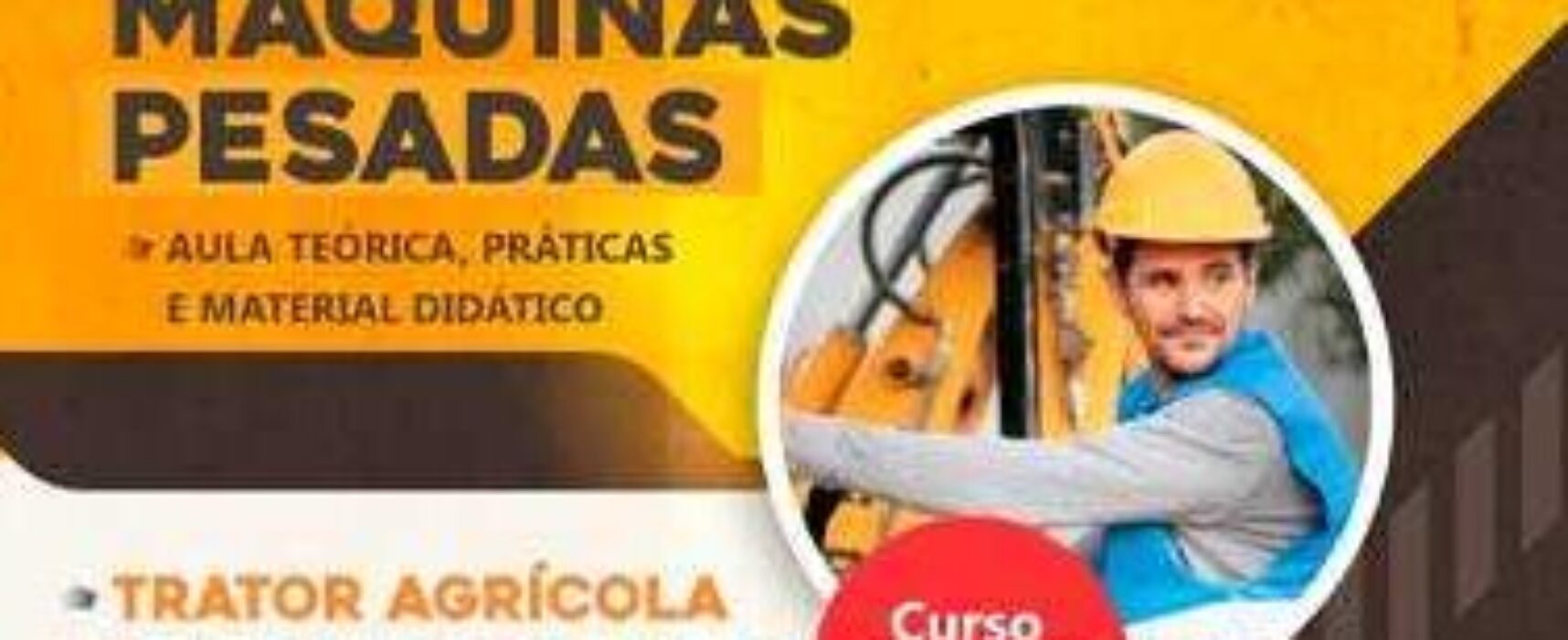 Inscrições abertas para o curso gratuito de Máquinas Pesadas