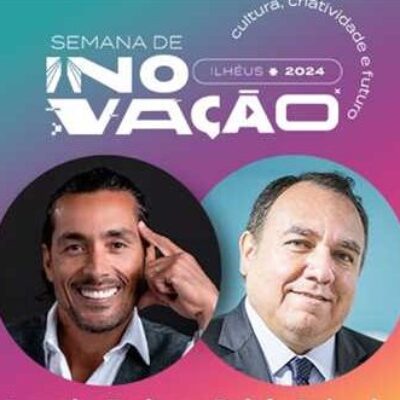 Ilhéus se transforma no polo de inovação do estado a partir desta segunda!