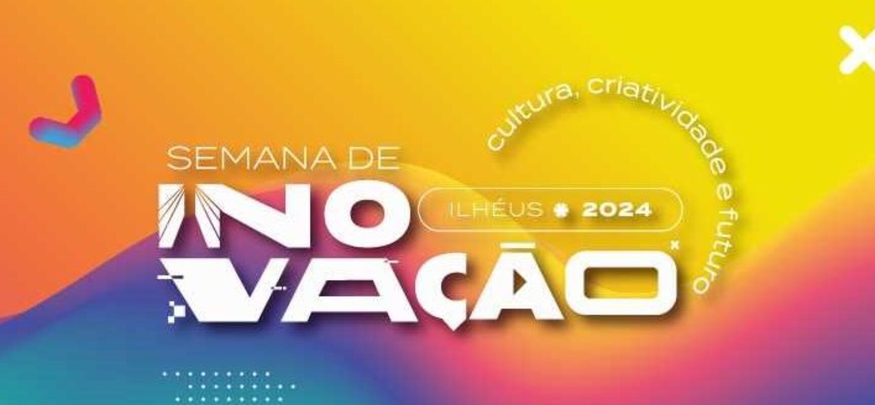 Semana de Inovação 2024: o futuro chegou em Ilhéus!