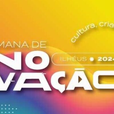 Semana de Inovação 2024: o futuro chegou em Ilhéus!