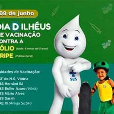 Ilhéus Intensifica Mobilização no Dia D de Vacinação contra a Poliomielite
