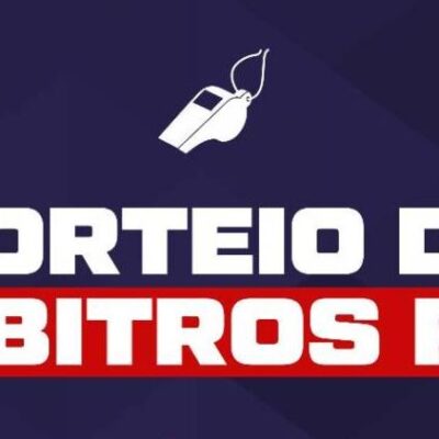 Sorteio de árbitros para rodada de ida da semifinal do Baianão Série B 2025