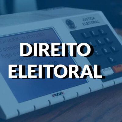 DIREITO ELEITORAL: Entenda o que é e como funciona a Ação de Investigação Judicial Eleitoral – AIJE