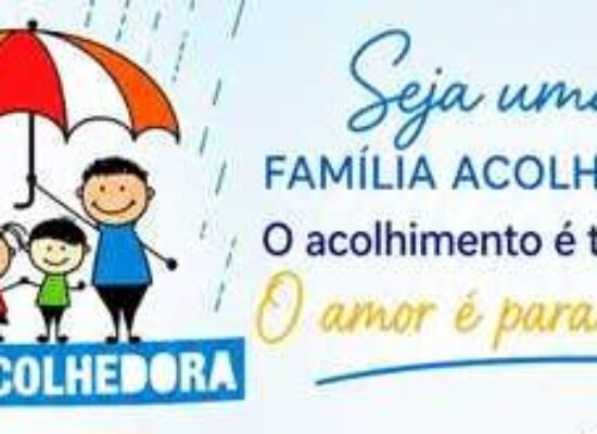 Encontro do Família Acolhedora destaca impacto do afeto na vida de crianças e adolescentes em Ilhéus