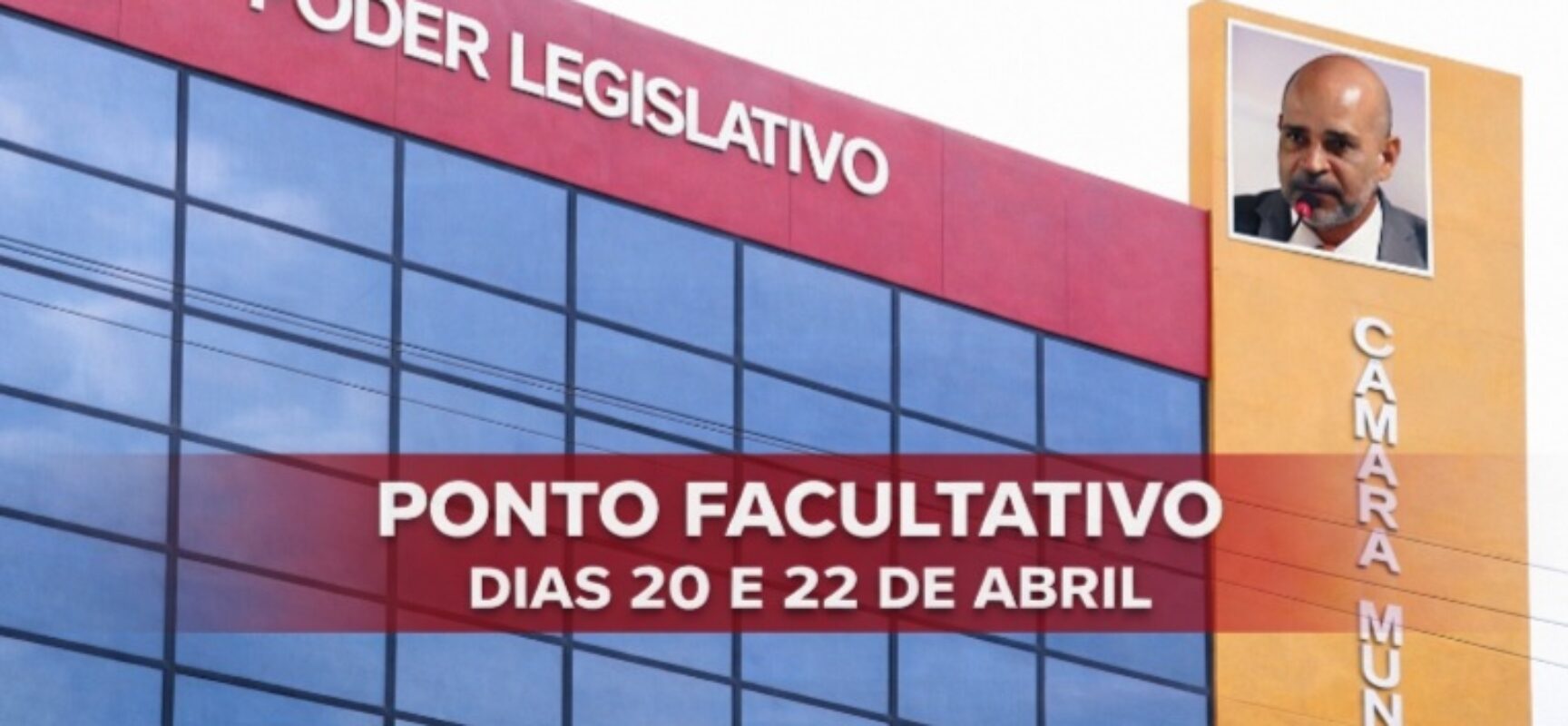 PRESIDENTE CÉSAR PORTO ESTABELECE PONTO FACULTATIVO NO ÂMBITO DA CÂMARA MUNICIPAL DE ILHÉUS.