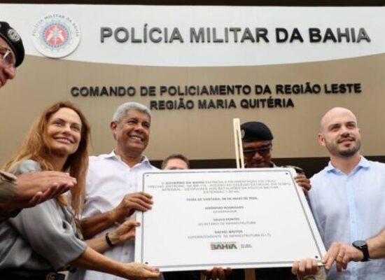 Segurança e Infraestrutura: Feira de Santana recebe novas sedes de comandos e batalhões da Polícia Militar