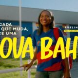 *Governo da Bahia lança campanha “Nova Bahia”*