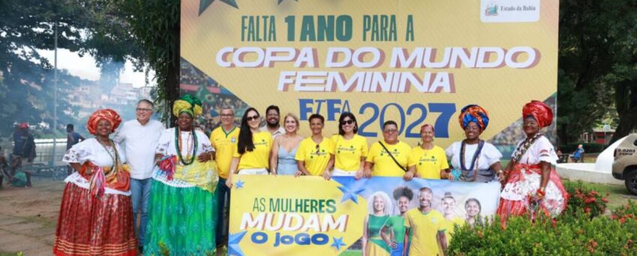 Bahia dá início à contagem regressiva para a Copa do Mundo FIFA de Futebol Feminino 2027